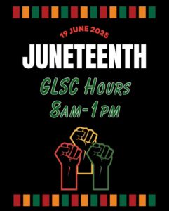 GLSC Juneteenth Hours and Community Recognition