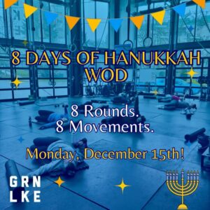 GLSC 8 Days of Hanukkah WOD: December 15