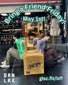GLSC Bring a Friend Friday May 1