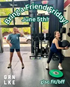 Bring a Friend Friday at GLSC June 5